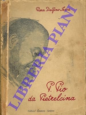Bild des Verkufers fr P. Pio da Pietrelcina. zum Verkauf von Libreria Piani