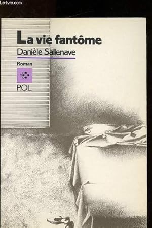 Imagen del vendedor de La vie fantme a la venta por Le-Livre