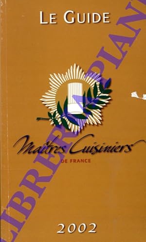 Le guide Maitres Cusiniers 2002.