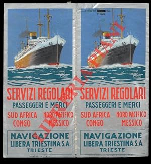 PFO "California" - "Duchessa d'Aosta" e "Rosandra". Navigazione libera triestina S.A. Trieste. Li...