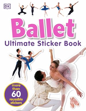 Imagen del vendedor de Ultimate Sticker Book: Ballet (Paperback or Softback) a la venta por BargainBookStores