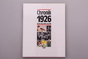 CHRONIK 1926. Tag für Tag in Wort und Bild