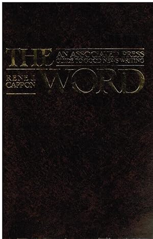 Immagine del venditore per The Word an Associated Press Guide to Good News Writing 1991 venduto da Bookshop Baltimore