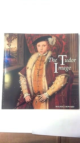 Immagine del venditore per The Tudor Image venduto da Early Republic Books