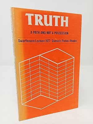 Bild des Verkufers fr Truth: A Path and Not a Possession. A Quaker Woman s Journey. zum Verkauf von ROBIN SUMMERS BOOKS LTD