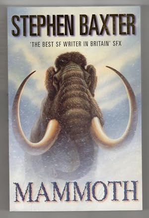 Imagen del vendedor de Mammoth by Stephen Baxter (Trade Paperback) Gollancz File Copy a la venta por Heartwood Books and Art