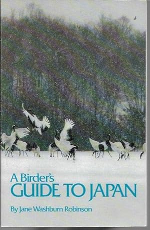 Seller image for A Birder's Guide to Japan for sale by Bookfeathers, LLC