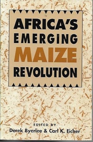 Image du vendeur pour Africa's Emerging Maize Revolution mis en vente par Bookfeathers, LLC