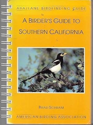 Bild des Verkufers fr A Birder's Guide to Southern California: (ABA/Lane Birdfinding Guide) zum Verkauf von Bookfeathers, LLC