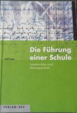 Die Führung einer Schule Leadership und Management