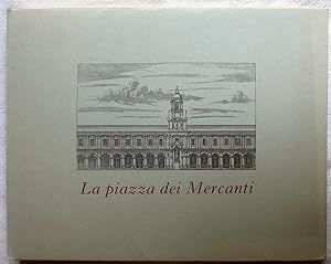 Imagen del vendedor de La piazza dei Mercanti a Milano a la venta por VersandAntiquariat Claus Sydow