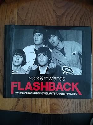 Rock & Rowlands Flashback. Five Decades Of Music Photography