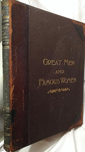 GREAT MEN AND FAMOUS WOMEN, VOLUME III, STATESMEN AND SAGES, PEN AND PENCIL SKETCHES AND HISTORY