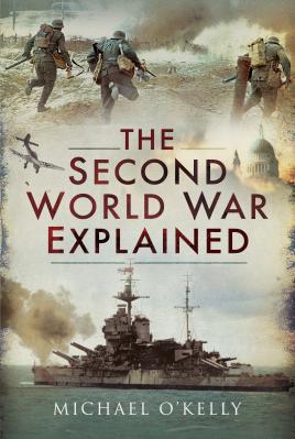 Seller image for The Second World War Explained for sale by Book Bunker USA