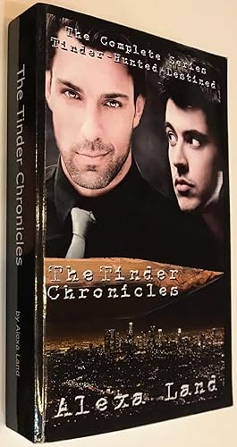 Seller image for The Tinder Chronicles: the complete M/M paranormal series; Tinder, Hunted, Destined for sale by Bolerium Books Inc.
