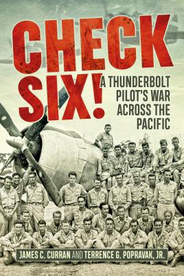 Bild des Verkufers fr Check Six!: A Thunderbolt Pilot's War Across the Pacific zum Verkauf von Book Bunker USA