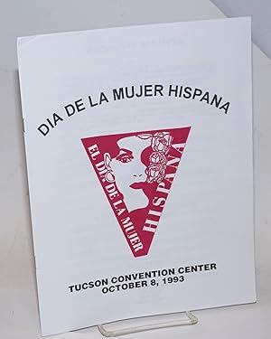 Immagine del venditore per Dia de la Mujer Hispana: Tucson Convention Center, October 8, 1993 venduto da Bolerium Books Inc.