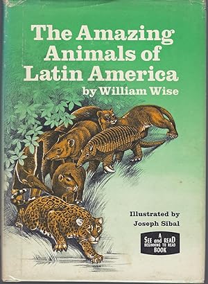 The Amazing Animals of Latin America