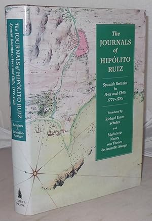 Seller image for The Journals of Hipolito Ruiz: Spanish Botanist in Peru and Chile, 1777-88 for sale by Besleys Books  PBFA