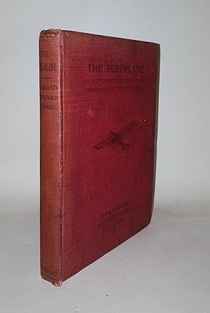 THE AEROPLANE An Elementary Textbook of the Principles of Dynamic Flight