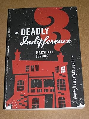 Image du vendeur pour A Deadly Indifference: A Henry Spearman Mystery mis en vente par Neo Books