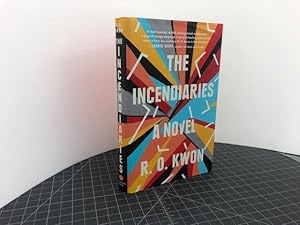 The Incendiaries : A Novel (signed & dated )