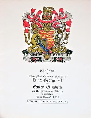 The Visit of Their Most Gracious Magesties King George VI and Queen Elizabeth to the Province of ...
