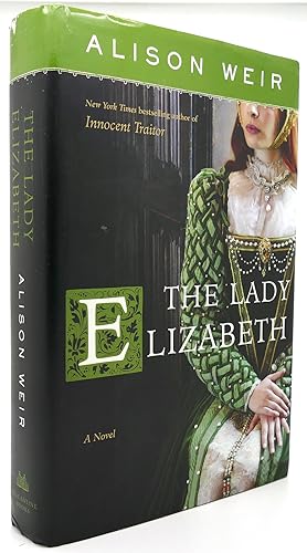 Seller image for THE LADY ELIZABETH A Novel for sale by Rare Book Cellar