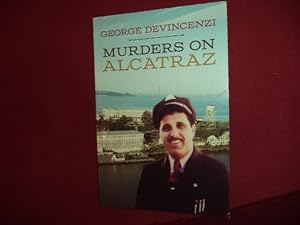 Image du vendeur pour Murders on Alcatraz. Inscribed by the author. mis en vente par BookMine