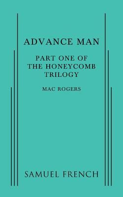 Imagen del vendedor de Advance Man: Part One of the Honeycomb Trilogy (Paperback or Softback) a la venta por BargainBookStores