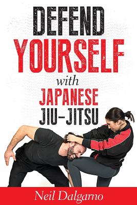 Image du vendeur pour Defend Yourself with Japanese Jiu-Jitsu (Paperback or Softback) mis en vente par BargainBookStores