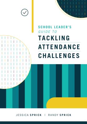 Seller image for School Leader's Guide to Tackling Attendance Challenges (Paperback or Softback) for sale by BargainBookStores