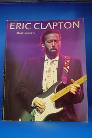 Bild des Verkufers fr Eric Clapton. - zum Verkauf von Buch- und Kunsthandlung Wilms Am Markt Wilms e.K.