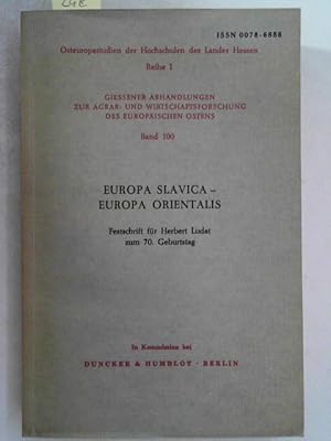 Imagen del vendedor de Europa Slavica - Europa Orientalis.: Festschrift fr Herbert Ludat zum 70. Geburtstag. a la venta por Antiquariat Maiwald