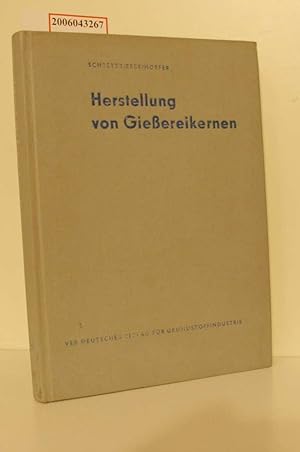 Bild des Verkufers fr Herstellung von Giessereikernen / Georg Wilhelm Schreyer ; Hans-Dieter Erbs ; Hartmut Hoefer zum Verkauf von ralfs-buecherkiste