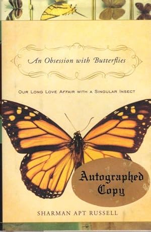 An Obsession with Butterflies: Our Long Love Affair with a Singular Insect