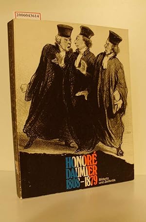 Bild des Verkufers fr Honore Daumier 1808-1879 Bildwitz und Zeitkritik, Sammlung Horn Ausstellungskatalog / 29. Juni bis 9. September 1979 Hamburger Kunsthalle zum Verkauf von ralfs-buecherkiste