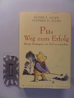 Seller image for Pus Weg zum Erfolg. Brige Strategien, ein Ziel zu erreichen. for sale by Druckwaren Antiquariat