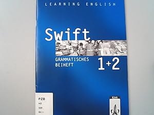 Bild des Verkufers fr Swift 1 + 2, Grammatisches Beiheft. Learning English. zum Verkauf von Antiquariat Bookfarm