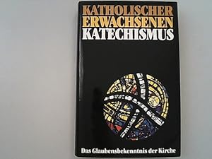 Bild des Verkufers fr Katholischer Erwachsenen-Katechismus; Das Glaubensbekenntnis der Kirche. zum Verkauf von Antiquariat Bookfarm