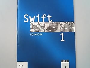 Seller image for Swift 1. Workbook. Learning English fr Englisch als 2. Fremdsprache for sale by Antiquariat Bookfarm