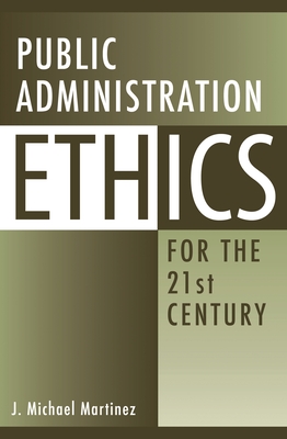 Seller image for Public Administration Ethics for the 21st Century (Paperback or Softback) for sale by BargainBookStores