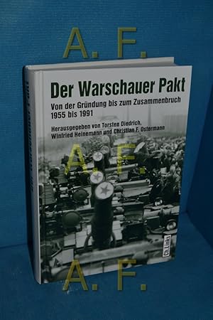 Bild des Verkufers fr Der Warschauer Pakt : von der Grndung bis zum Zusammenbruch , 1955 bis 1991 im Auftr. des Militrgeschichtlichen Forschungsamtes hrsg. von Torsten Diedrich . / Militrgeschichte der DDR , Bd. 16 zum Verkauf von Antiquarische Fundgrube e.U.