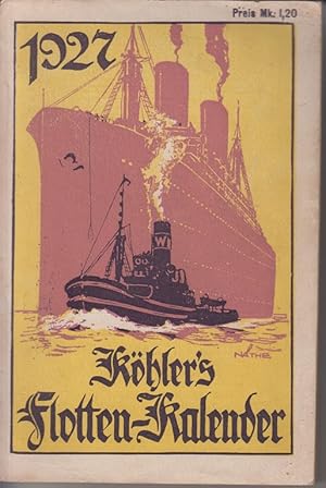Köhlers illustrierter Flotten-Kalender 1927. 25. Jahrg.