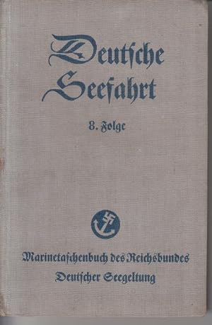 Marinetaschenbuch Deutsche Seefahrt: 8. Folge.
