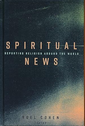 Seller image for Spiritual News. Reporting Religion Around the World. for sale by Fundus-Online GbR Borkert Schwarz Zerfa