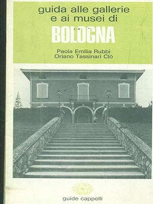 Bild des Verkufers fr Guida alle gallerie e ai musei di Bologna zum Verkauf von Librodifaccia