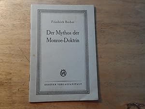 Seller image for Der Mythos der Monroe-Doktrin for sale by Ratisbona Versandantiquariat