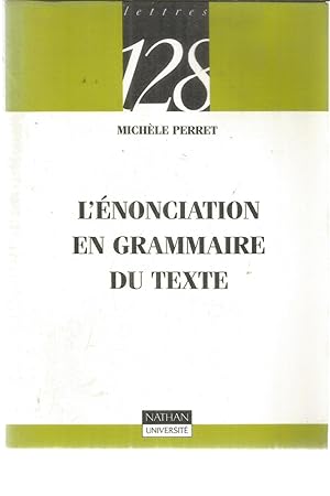 Imagen del vendedor de L'nonciation en grammaire du texte a la venta por Joie de Livre