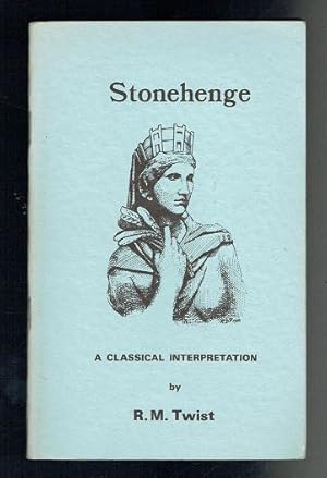 Imagen del vendedor de Stonehenge. A Classical Interpretation a la venta por Sonnets And Symphonies